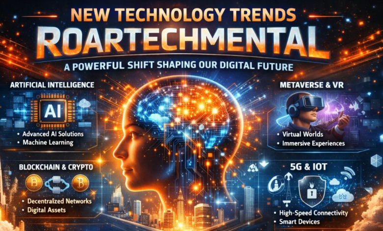 New Technology Trends Roartechmental