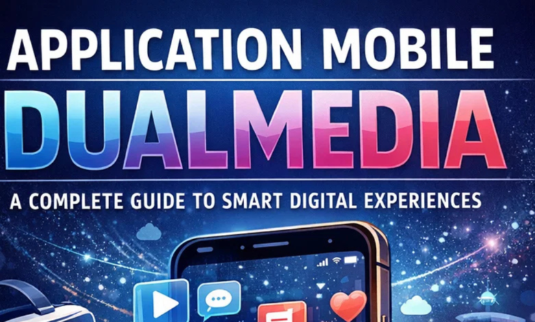 Application Mobile Dualmedia