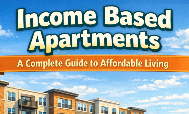 Income Based Apartments
