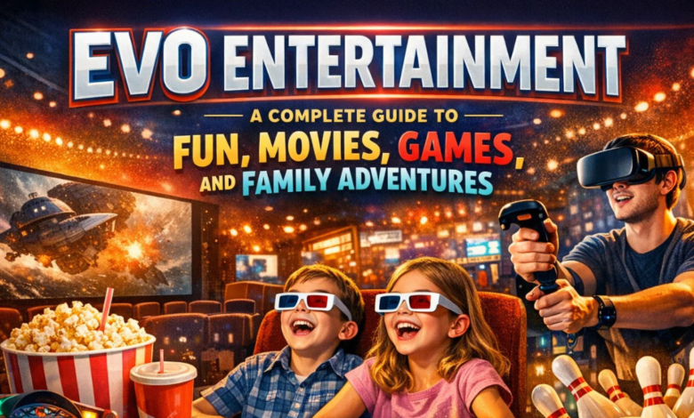 Evo Entertainment