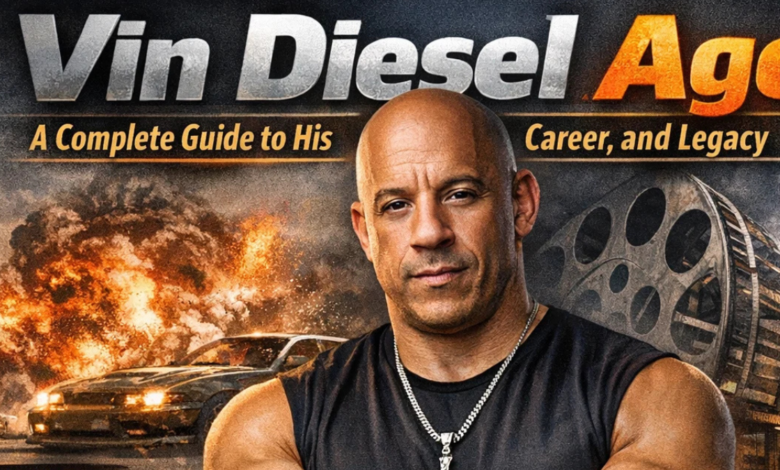 Vin Diesel Age