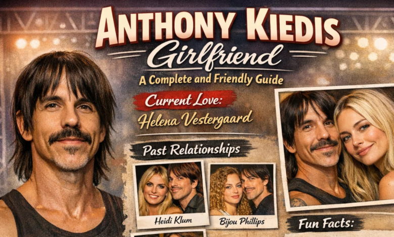 Anthony Kiedis Girlfriend