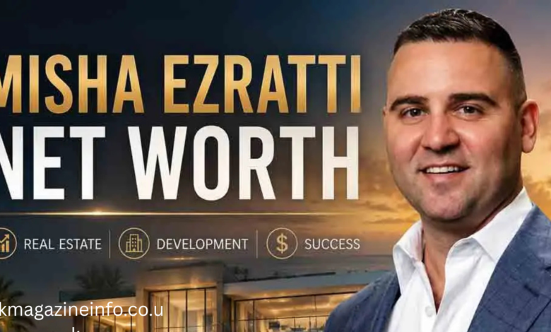 Misha Ezratti Net Worth